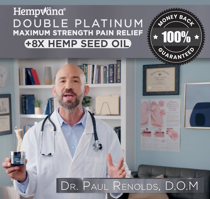 Hempvana double platinum maximum strength pain relief +8x hemp seed oil - 100% money-back guarantee - Doctor Paul Reynolds