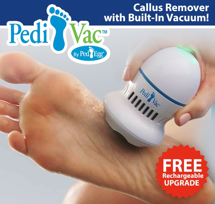 PediVac by PediEgg logo; callus remover with built-in vacuum; free rechargeable upgrade; close up of Pedi Vac being used on foot